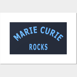 Marie Curie Rocks Posters and Art